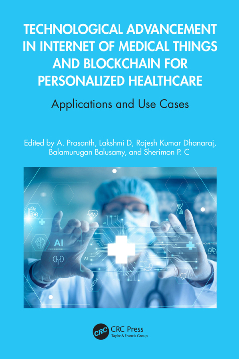 Cover image for book Technological Advancement in Internet of Medical Things and Blockchain for Personalized Healthcare