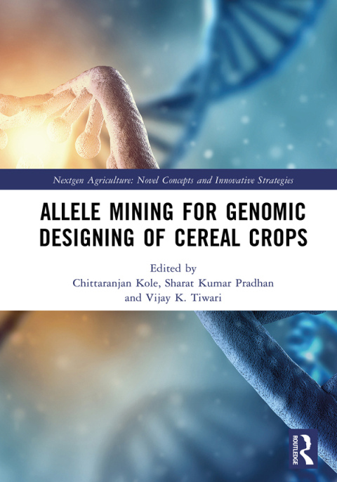 Cover image for book Allele Mining for Genomic Designing of Cereal Crops