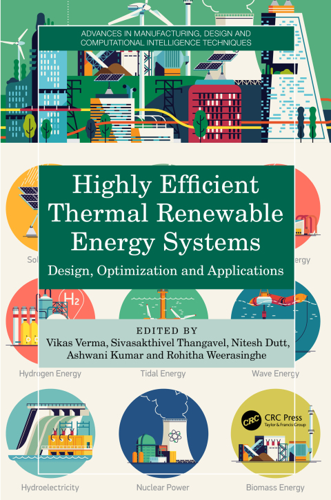 Highly Efficient Thermal Renewable Energy Systems 