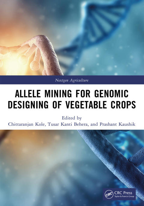 Cover image for book Allele Mining for Genomic Designing of Vegetable Crops