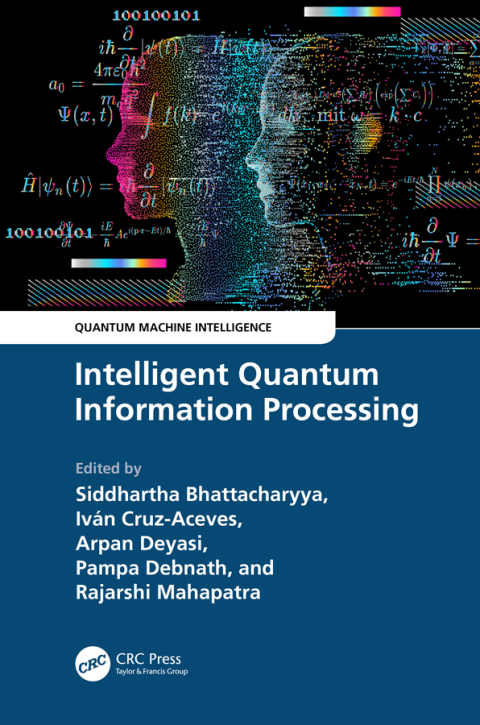 Intelligent Quantum Information Processing 