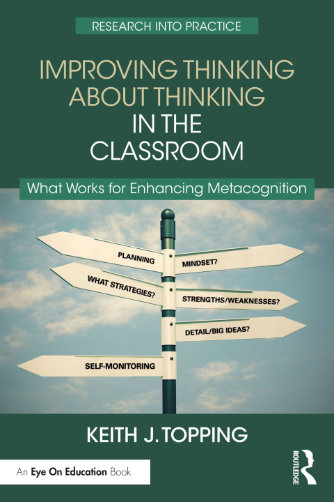 Improving Thinking About Thinking in the Classroom 