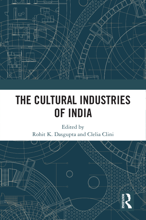 The Cultural Industries of India 