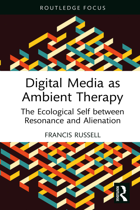 Cover image for book Digital Media as Ambient Therapy