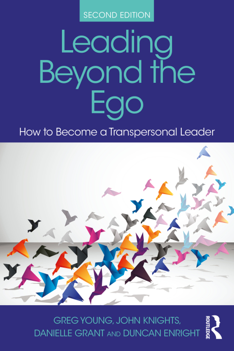 Leading Beyond the Ego, 2nd Edition 