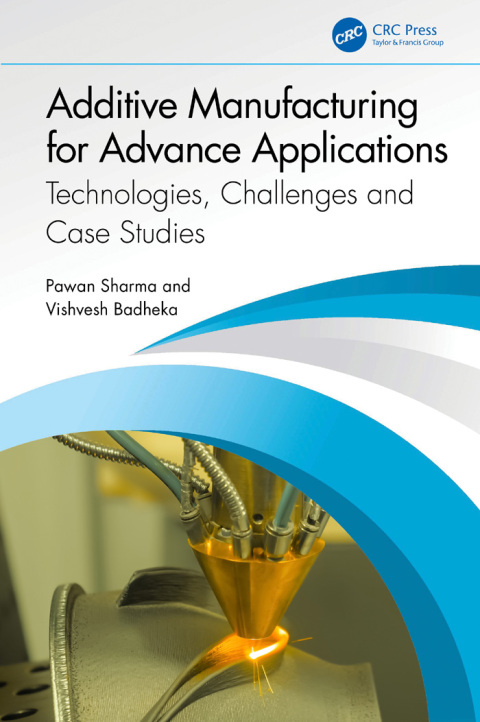 Cover image for book Additive Manufacturing for Advance Applications