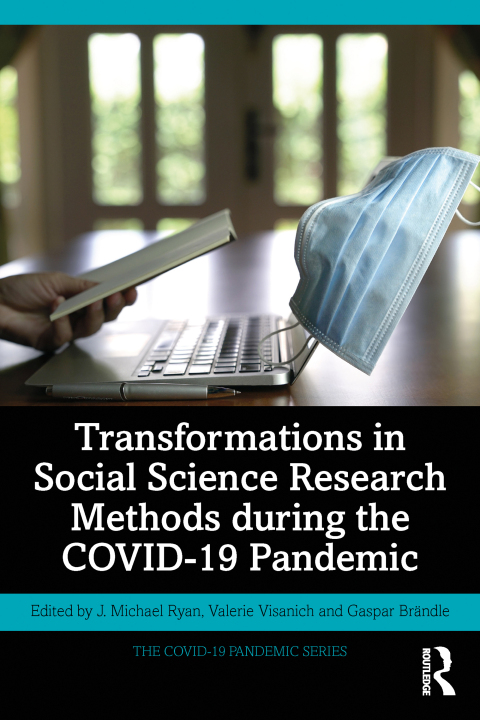 Transformations in Social Science Research Methods during the COVID-19 Pandemic 