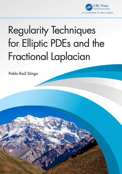 Cover image for book Regularity Techniques for Elliptic PDEs and the Fractional Laplacian