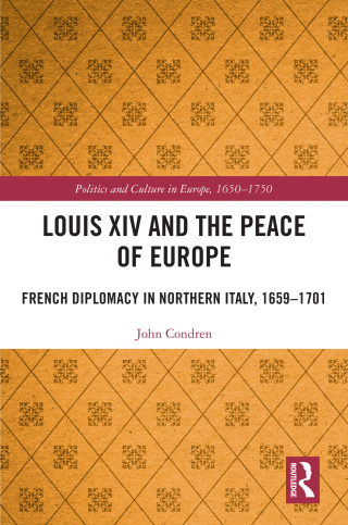 Louis XIV and the Peace of Europe