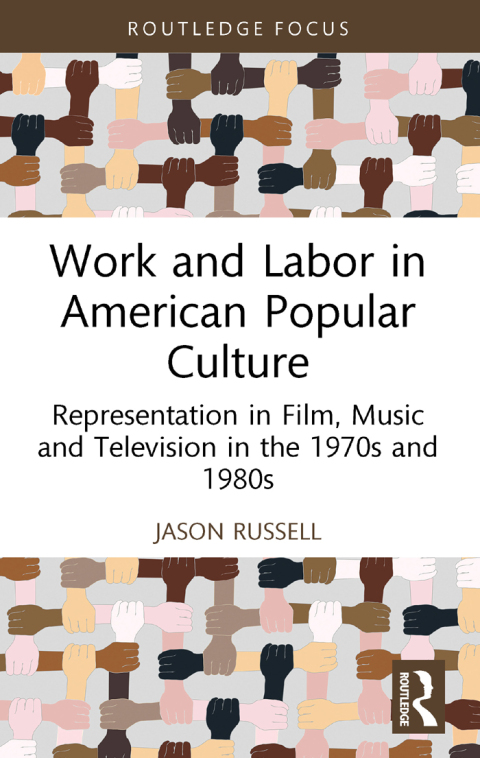 Cover image for book Work and Labor in American Popular Culture
