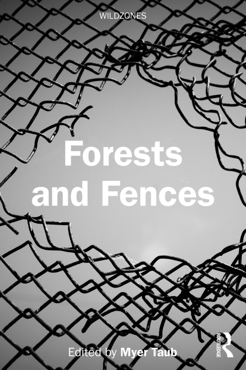 Cover image for book Forests and Fences