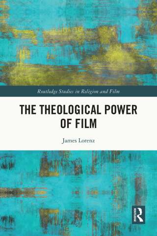 The Theological Power of Film