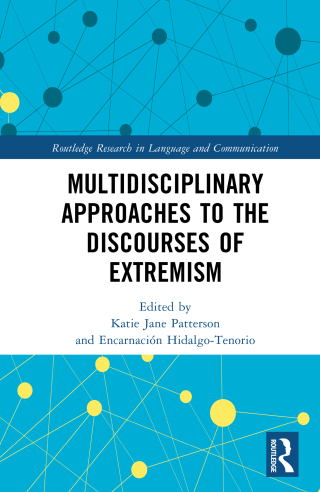 Multidisciplinary Approaches to the Discourses of Extremism