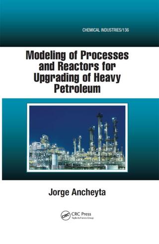 Modeling of Processes and Reactors for Upgrading of Heavy Petroleum