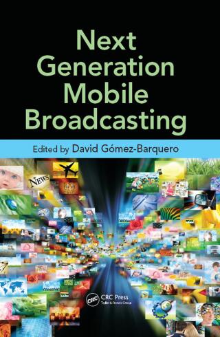 Next Generation Mobile Broadcasting