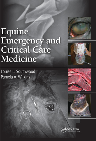 Equine Emergency and Critical Care Medicine