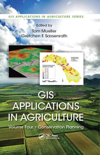 GIS Applications in Agriculture, Volume Four