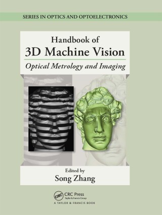 Handbook of 3D Machine Vision
