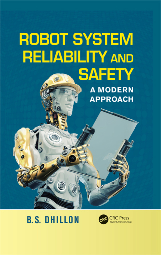Robot System Reliability and Safety