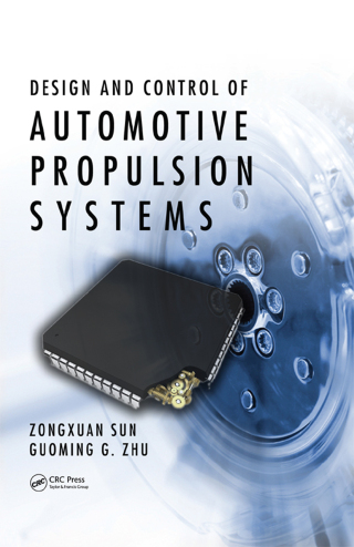 Design and Control of Automotive Propulsion Systems