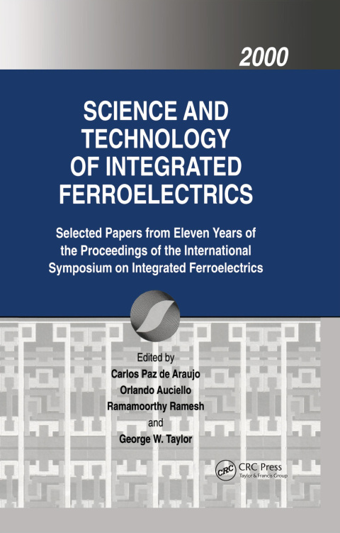Cover image for book Science and Technology of Integrated Ferroelectrics
