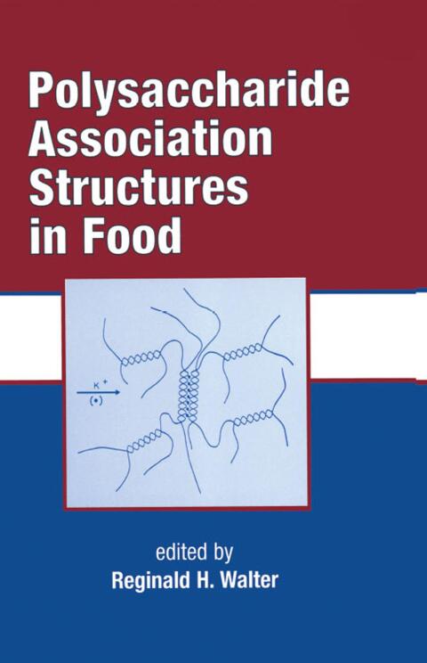 Cover image for book Polysaccharide Association Structures in Food