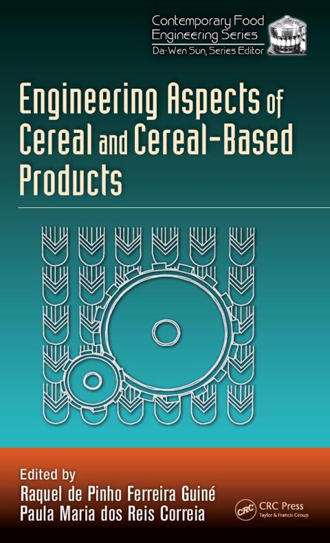 Cover image for book Engineering Aspects of Cereal and Cereal-Based Products