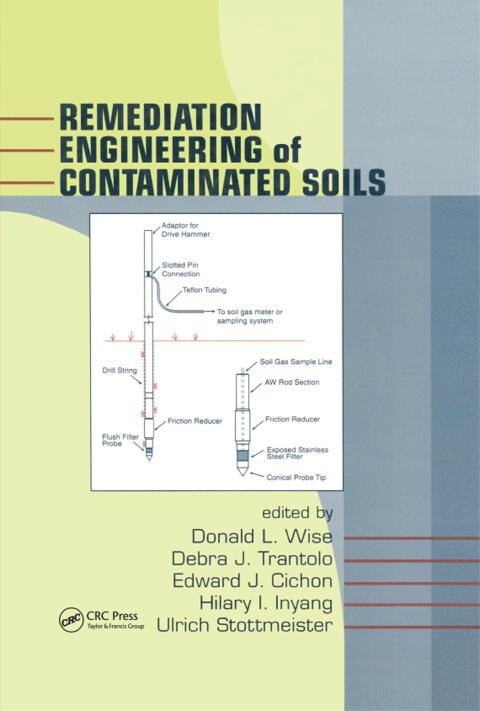 Cover image for book Remediation Engineering of Contaminated Soils
