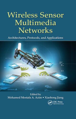 Wireless Sensor Multimedia Networks