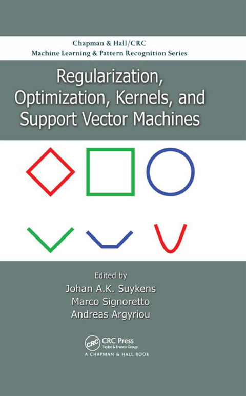 Cover image for book Regularization, Optimization, Kernels, and Support Vector Machines