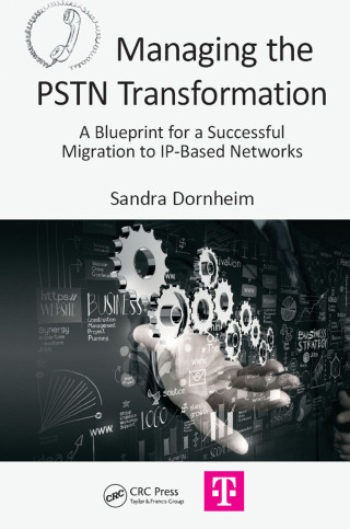 Managing the PSTN Transformation