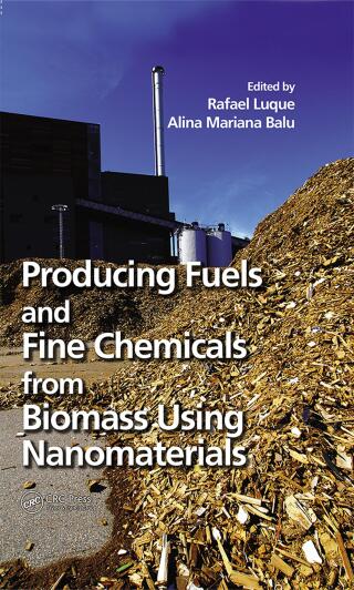 Producing Fuels and Fine Chemicals from Biomass Using Nanomaterials