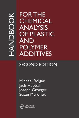 Handbook for the Chemical Analysis of Plastic and Polymer Additives
