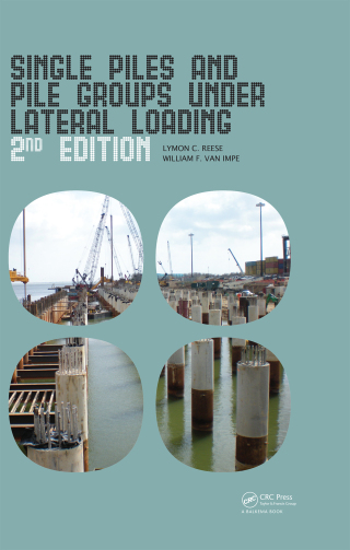 Single Piles and Pile Groups Under Lateral Loading