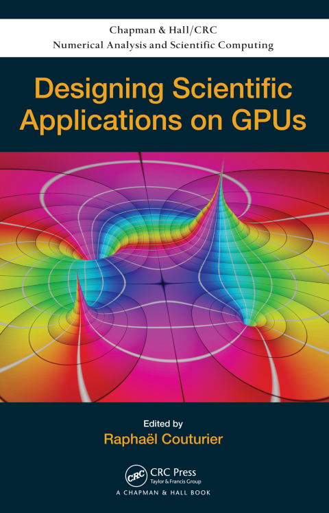 Cover image for book Designing Scientific Applications on GPUs