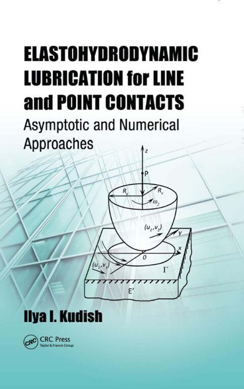 Cover image for book Elastohydrodynamic Lubrication for Line and Point Contacts