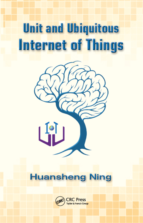 Cover image for book Unit and Ubiquitous Internet of Things