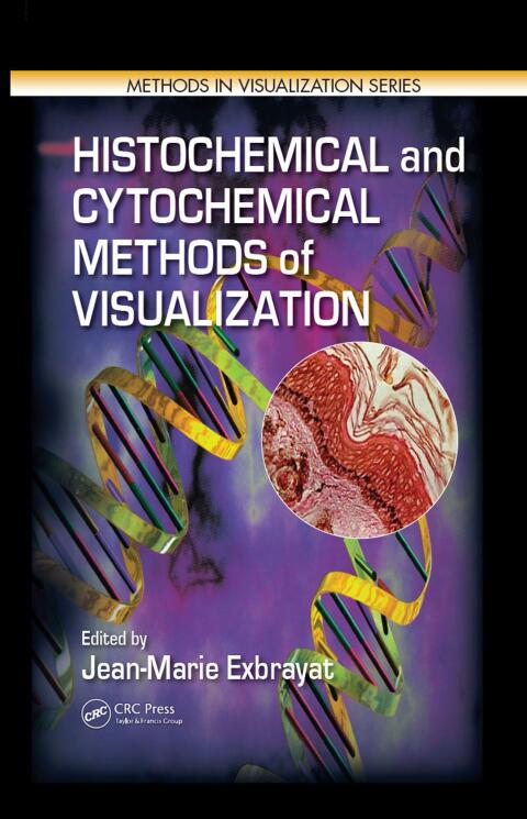 Cover image for book Histochemical and Cytochemical Methods of Visualization