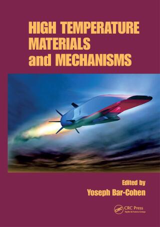 High Temperature Materials and Mechanisms