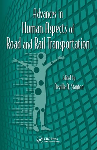 Advances in Human Aspects of Road and Rail Transportation