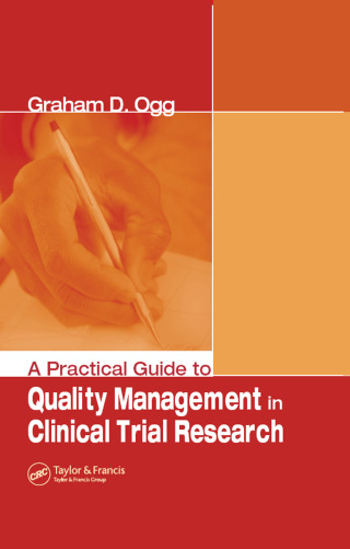A Practical Guide to Quality Management in Clinical Trial Research