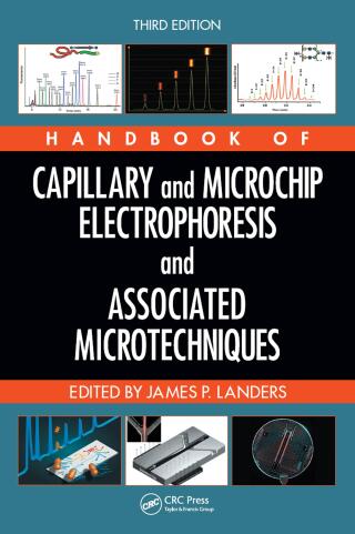 Handbook of Capillary and Microchip Electrophoresis and Associated Microtechniques