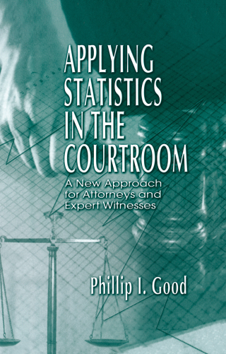 Applying Statistics in the Courtroom