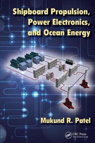 Shipboard Propulsion, Power Electronics, and Ocean Energy
