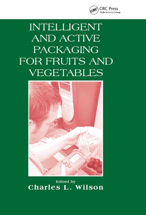 Cover image for book Intelligent and Active Packaging for Fruits and Vegetables