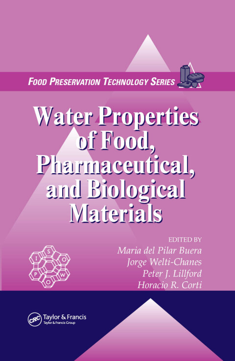Cover image for book Water Properties of Food, Pharmaceutical, and Biological Materials