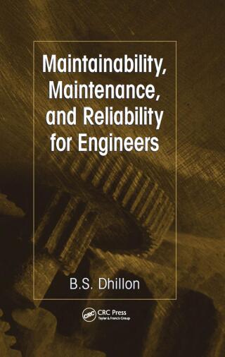 Maintainability, Maintenance, and Reliability for Engineers