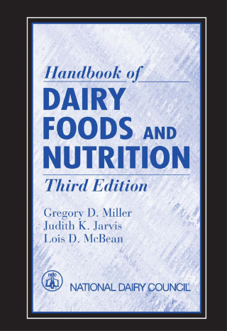 Handbook of Dairy Foods and Nutrition