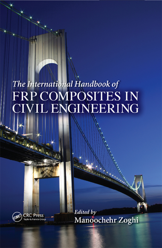The International Handbook of FRP Composites in Civil Engineering