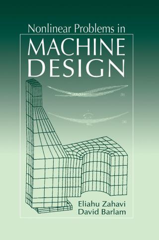 Nonlinear Problems in Machine Design